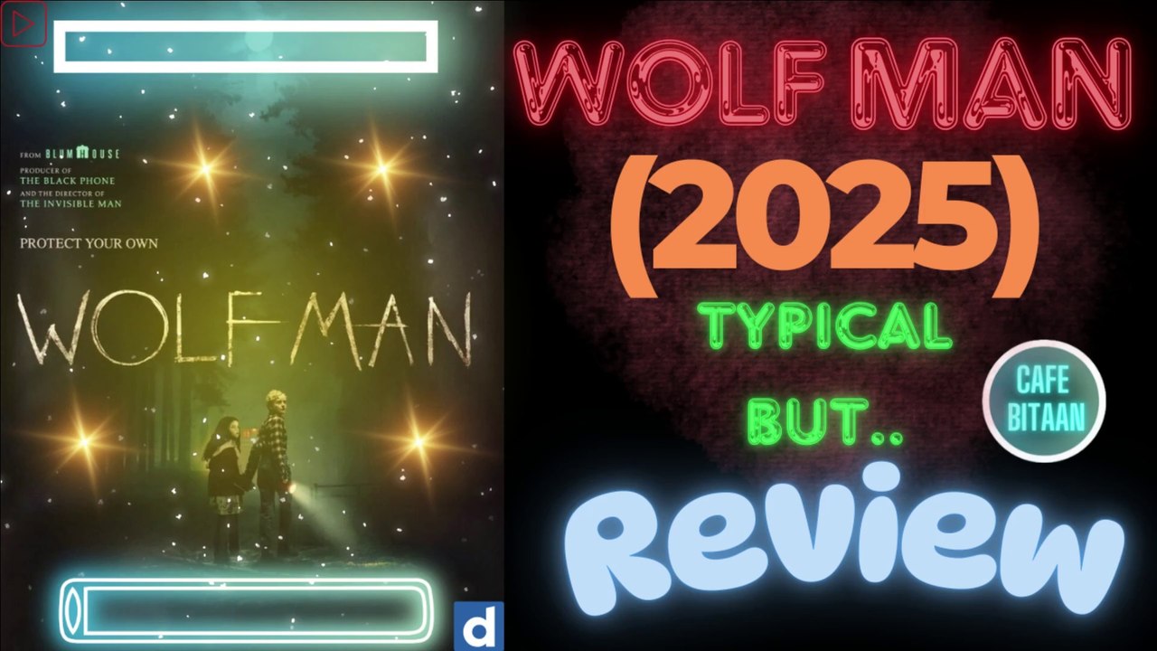 WOLF MAN(2025)--MOVIE REVIEW(HINDI DUB)