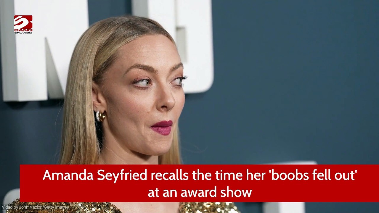 Amanda Seyfried recalls the time her 'boobs fell out' at an award show 'I screamed!'