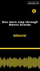 Editorial | One more step through Monte Grande
