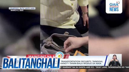 3 empleyado ng Office for Transportation Security, tanggal sa puwesto kasunod ng umano'y tanim-bala modus sa NAIA | Balitanghali