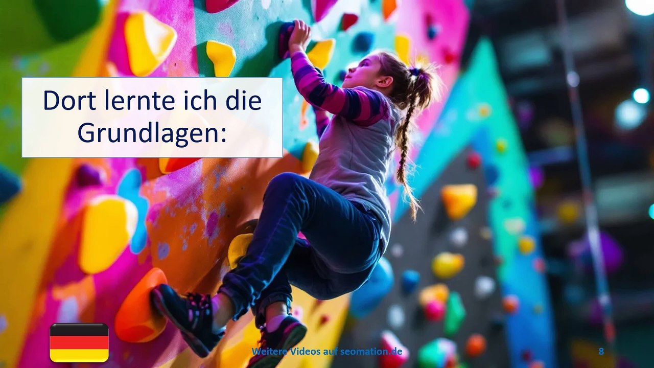 ✅Vom ersten Griff zur Leidenschaft für die Höhe.✅ Ich lerne Deutsch mit Geschichten