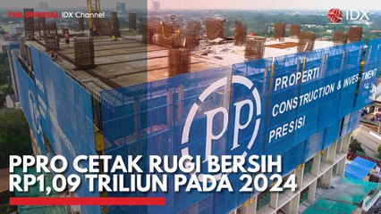 PPRO Cetak Rugi Bersih Rp1,09 Triliun pada 2024
