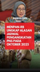Menpan-RB Ungkap Alasan Kenapa Jadwal Pengangkatan CPNS Menjadi PNS Dilakukan Oktober 2025