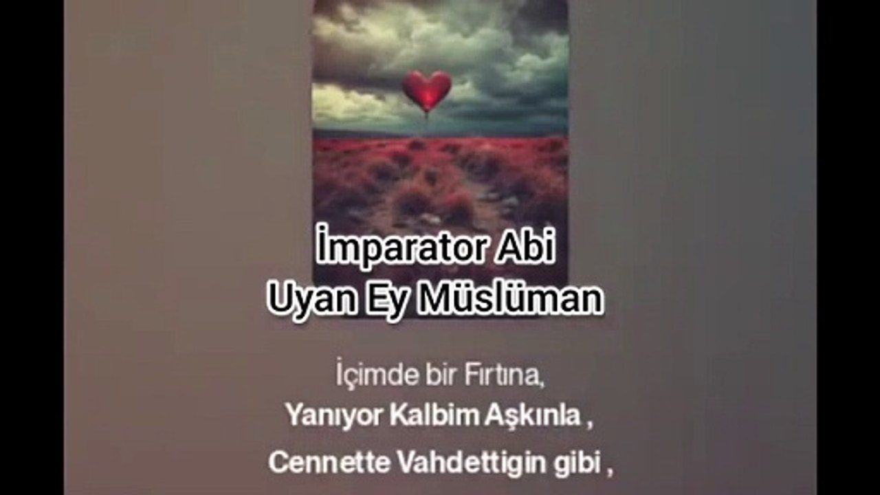 İmparator Abi - Uyan Ey Müslüman