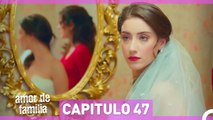 Amor De Familia Capítulo 47 (Doblado en Español)