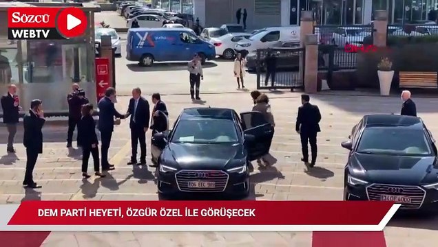 DEM Parti heyeti, CHP Genel Başkanı Özgür Özel ile görüşmek için parti genel merkezine geldi