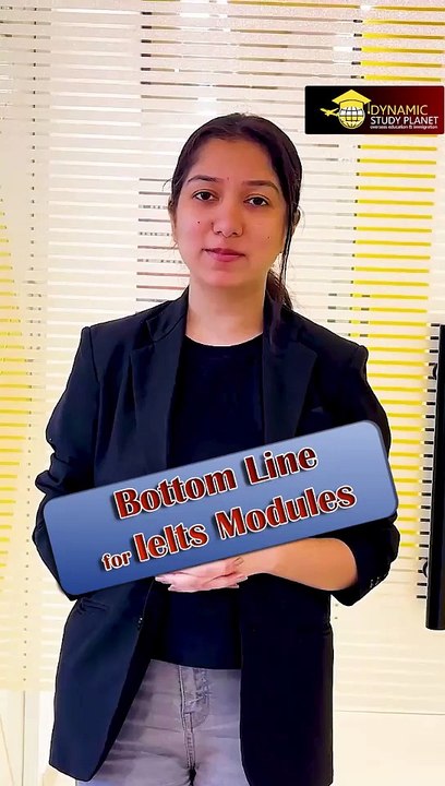 Bottom Line For IELTS Module