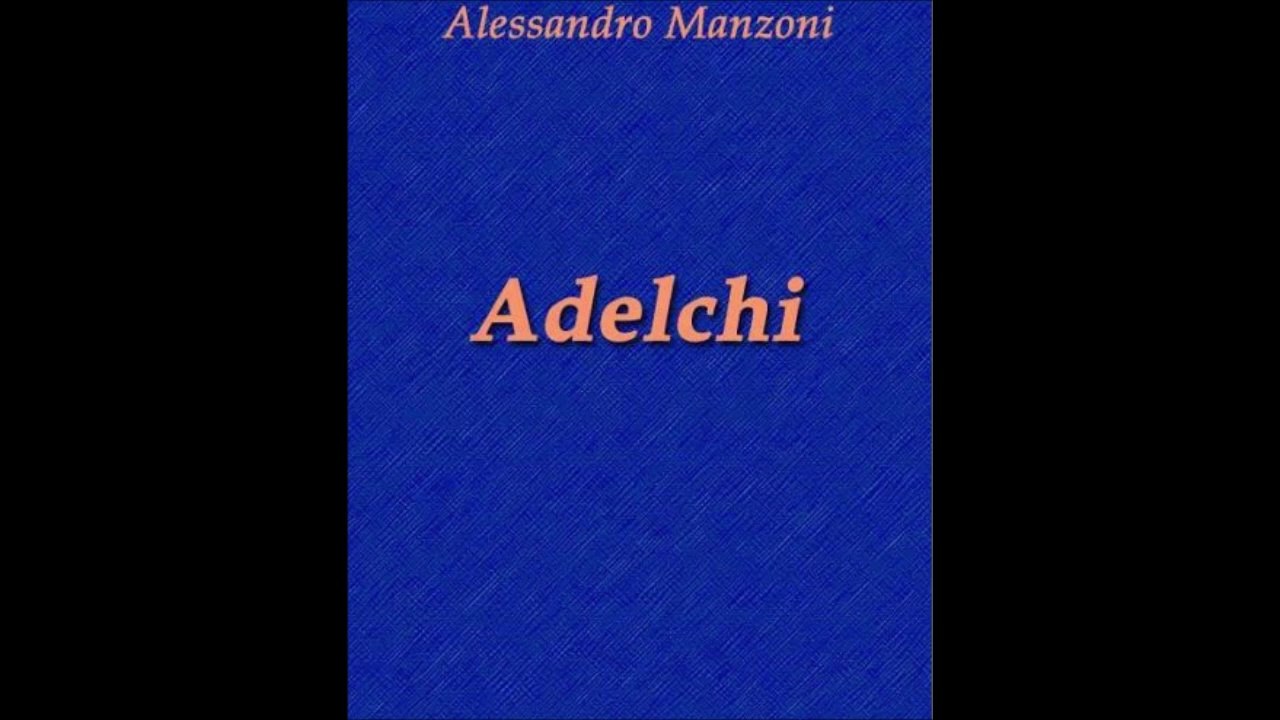 ALESSANDRO MANZONI---ADELCHI