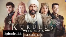 Kurulus Osman Season 6 Episode 133 Urdu/Hindi Dubbed