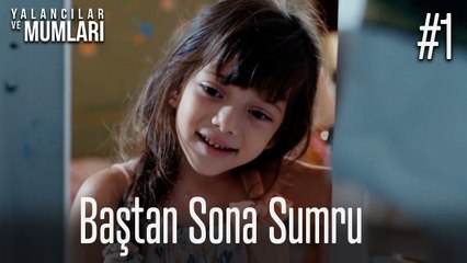 Baştan Sona Sumru #1: Elif'in Kalbini Yakan Gerçek 🌊