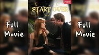 Start Over Full Movie