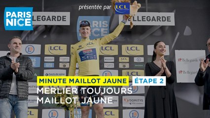 Paris-Nice 2025 - Stage 2 - LCL Yellow Jersey Minute