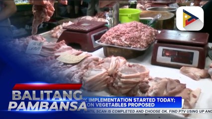 MSRP on pork implementation started today; MSRP on vegetables proposed