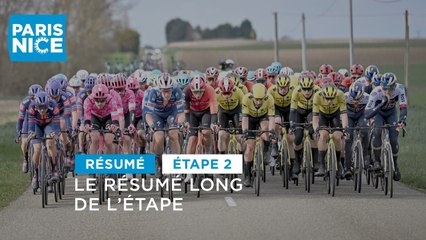 Paris-Nice 2025 - Étape 2 - Le Résumé Long