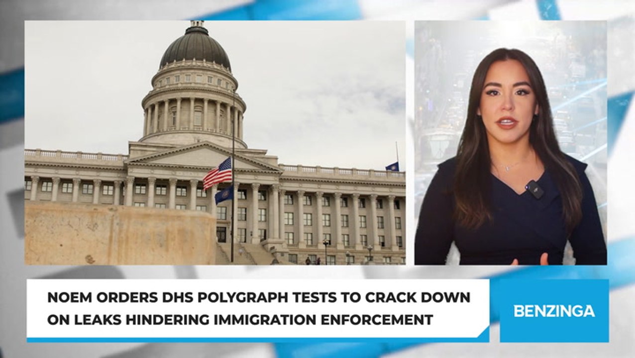 Noem Orders DHS Polygraph Tests To Crack Down On Leaks Hindering Immigration