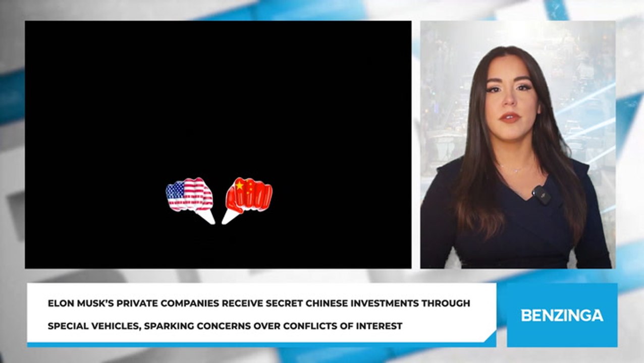 Elon Musk’s Private Companies Receive Secret Chinese Investments Through Special Vehicles, Sparking Concerns Over Conflicts Of Interest