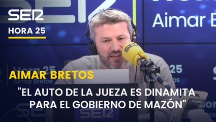 Aimar Bretos: "El auto de la jueza es dinamita para el gobierno de Mazón"