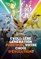 POKEMON : EVOLI ( ÉVOLUTION )