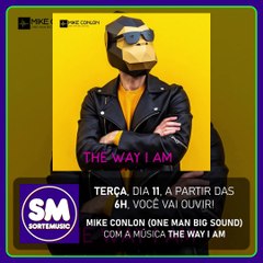 MIKE CONLON (ONE MAN BIG SOUND) - THE WAY I AM