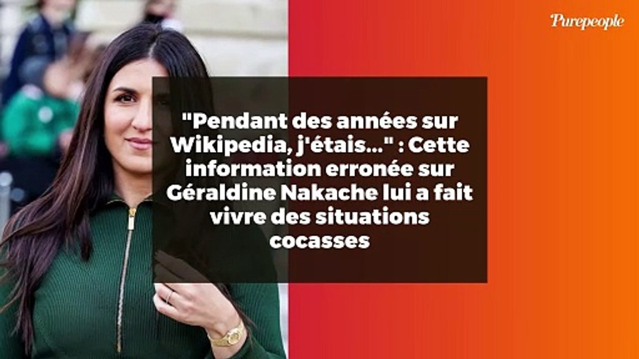 "Pendant des années sur Wikipedia, j'étais..." : Cette information erronée sur Géraldine Nakache lui a fait vivre des situations cocasses