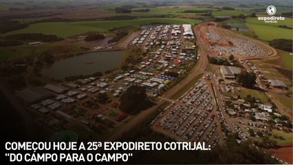 25ª Expodireto Cotrijal: termos para alavancar o setor agropecuário gaúcho
