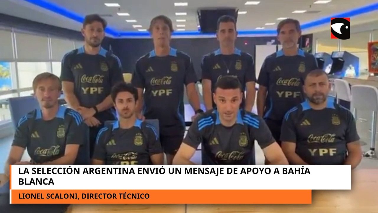 La Selección argentina envió un mensaje de apoyo a Bahía Blanca