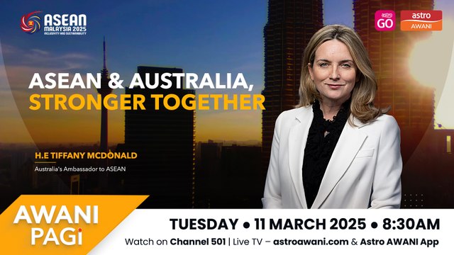 AWANI Pagi: ASEAN Kita: ASEAN & Australia, stronger together