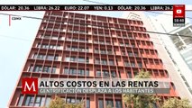 Gentrificación en el Centro Histórico de la CdMx desplaza a los habitantes capitalinos