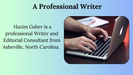 A Brief Introduction About Hazim Gaber