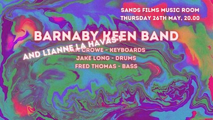 BARNABY KEEN BAND with Lianne La Havas