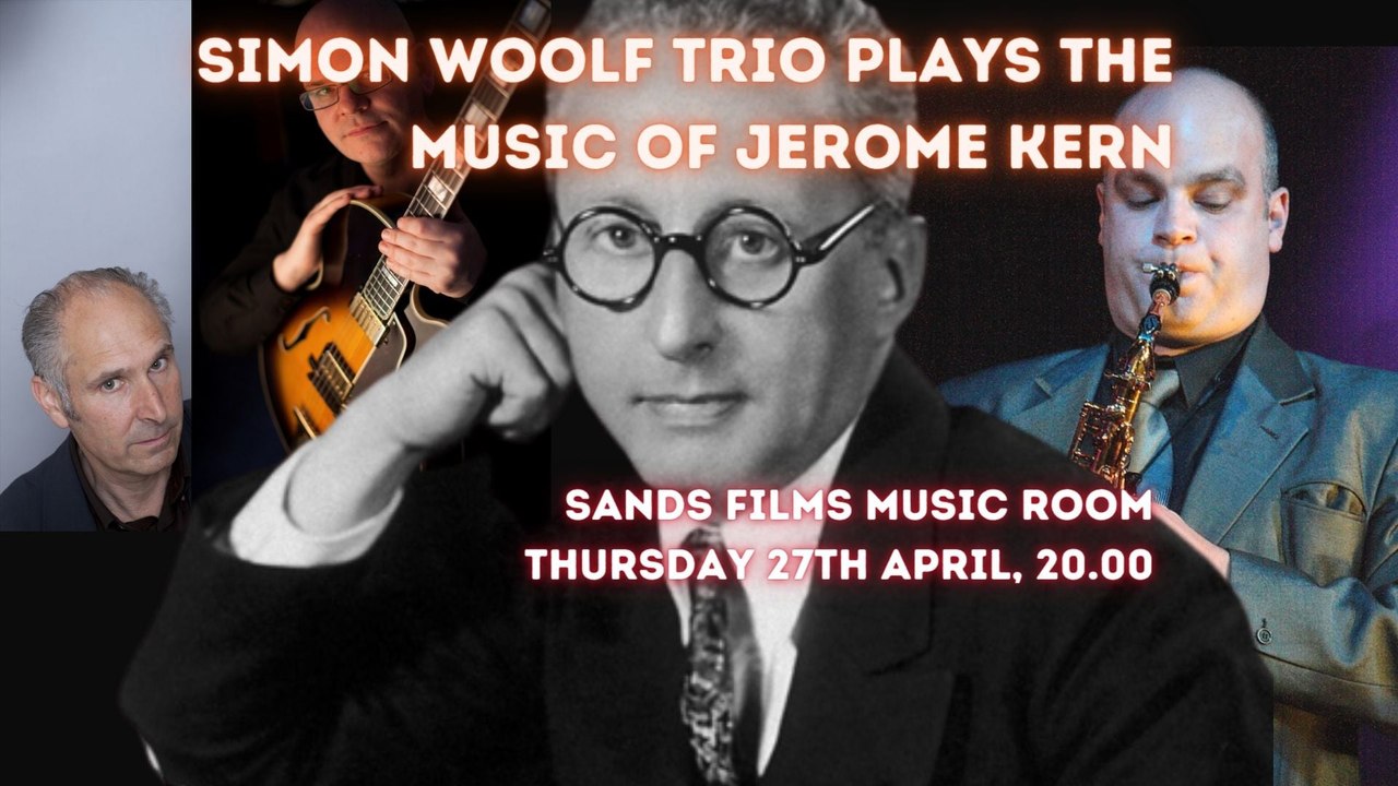 Simon Woolf Trio plays Jerome Kern's music