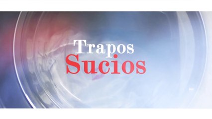 Trapos Sucios capitulo 26