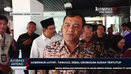 Gubernur Luthfi: Tanggul Jebol Grobogan Sudah Tertutup