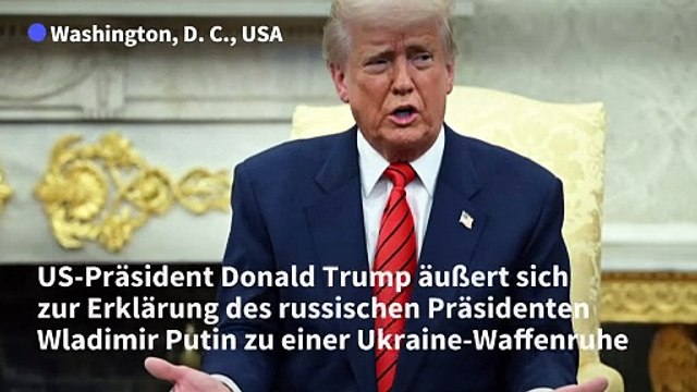 Trump: Putins Äußerungen zu einer Ukraine-Waffenruhe nicht vollständig