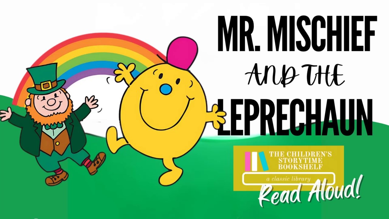 Mr. Mischief and the Leprechaun - Mr Men Kids Book Read Aloud - St ...