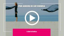 I Libri di Alice - EP08 - Per Amore di un’Ombra