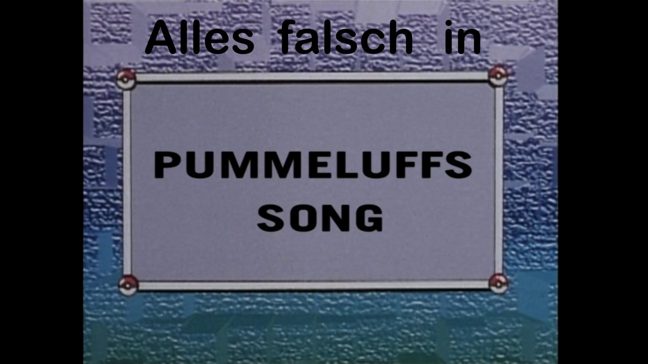 Alles Falsch in Pokémon: Episode 44 (Pummeluffs Song)