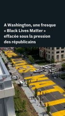 Washington : une fresque « Black Lives Matter » effacée sous la pression des trumpistes