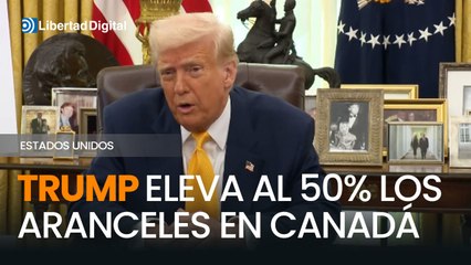 ÚLTIMA HORA | Trump anuncia un aumento de aranceles del 50% al acero y aluminio canadiense