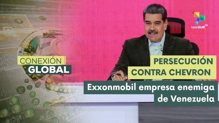 Conexión Global 11-03: Conspiración de Exxonmobil contra Venezuela