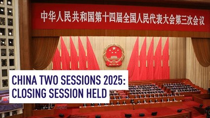 China Two Sessions 2025: Closing Session Held
