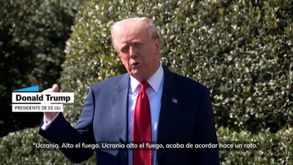 Trump: "Esperamos que Rusia acepte el alto el fuego de 30 días"
