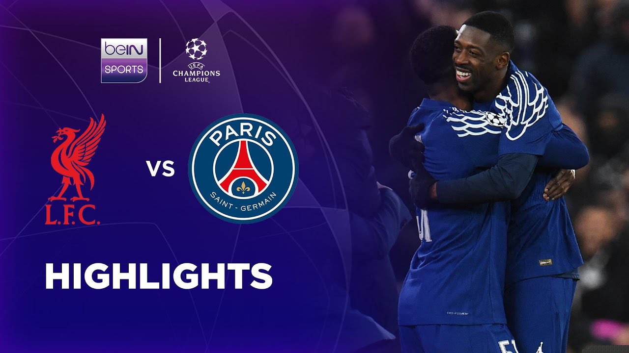 Liverpool vs. Paris Saint-Germain - Game Highlights