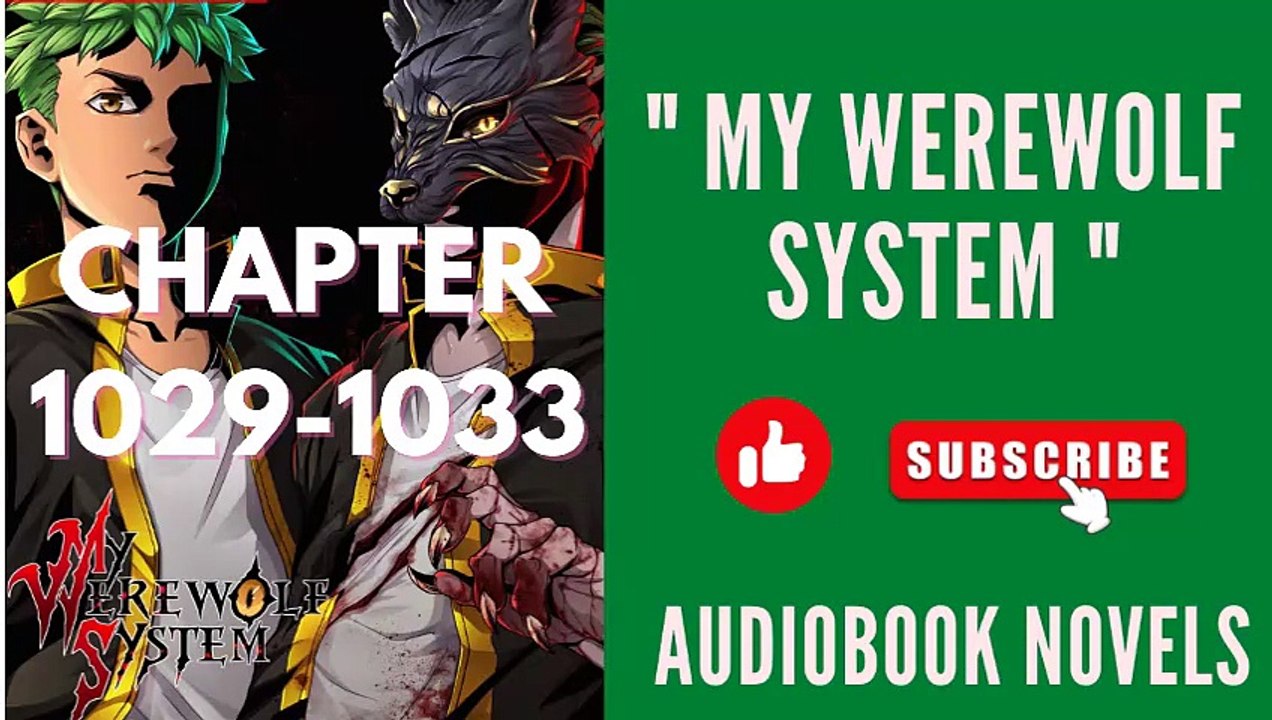 My Werewolf System – Chapter 1029 to chapter 1033