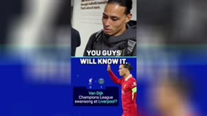 Van Dijk hints at Liverpool departure?