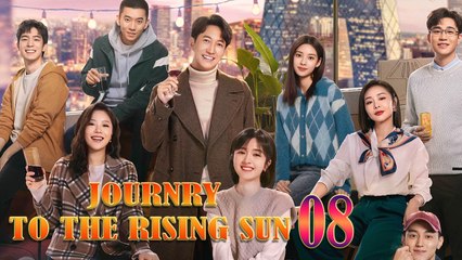 Journey To The Rising Sun Episode 08 EngSub