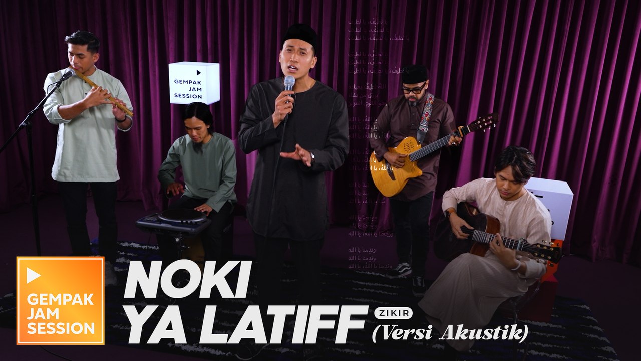 Noki - Ya Latif | Gempak Jam Session