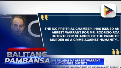 ICC, kinumpirma ang inilabas na arrest warrant vs kay dating Pres. Duterte