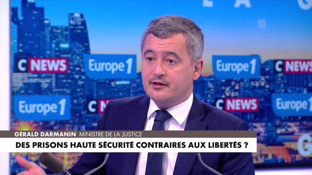 La proposition de prisons de haute-sécurité selon Gérald Darmanin