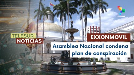 Rechazo de la Asamblea Nacional de Venezuela a la operación de ExxonMobil